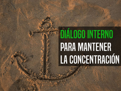 El diálogo interno como ancla atencional