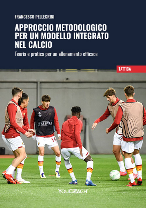 Approccio metodologico per un modello integrato nel calcio