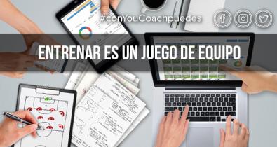 ConYouCoachPuedes: Entrenar es un juego en equipo