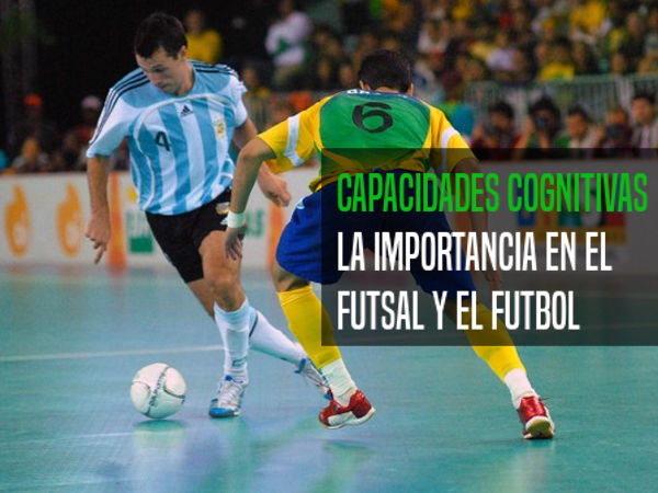 Mejorar la capacidad cognitiva del jugador de futsal