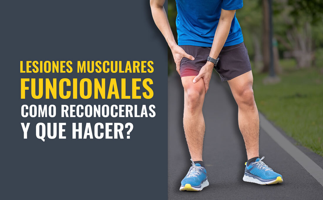 Lesiones musculares de tipo funcional...